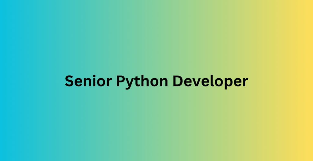 Senior Python Developer